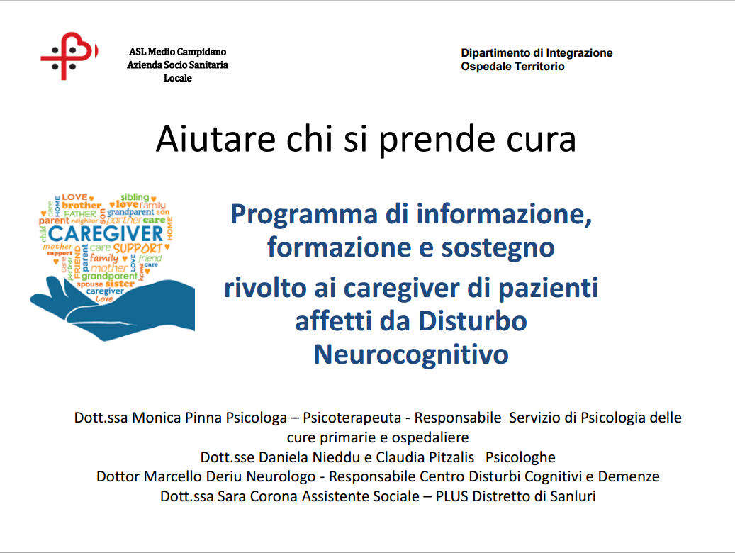 Un progetto per caregiver di persone affette da decadimento cognitivo Un progetto per caregiver di persone affette da decadimento cognitivo