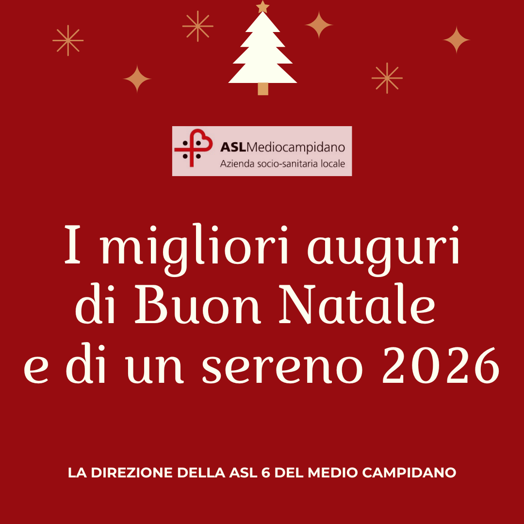 Auguri di Buone Feste dalla Direzione Aziendale della ASL 6